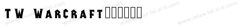 TW Warcraft字体转换
